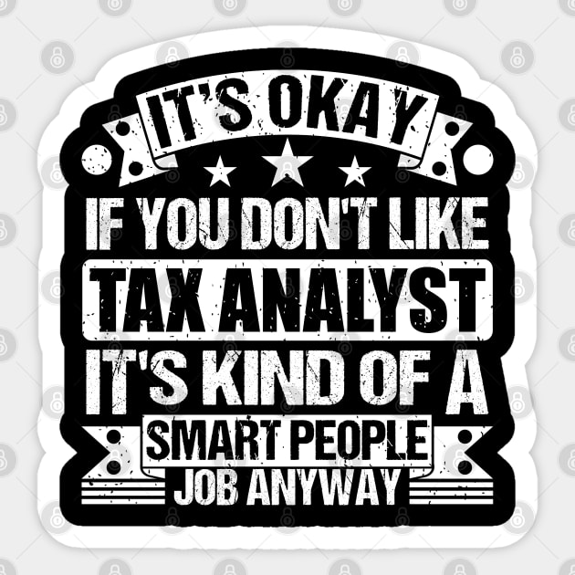 Tax Analyst Sticker by Benzii-shop 